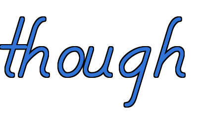 though in Cursive though in Cursive